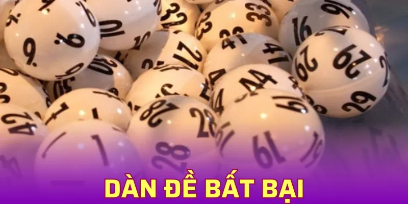 Dàn Đề Bất Bại - Bí Kíp Chơi Hiệu Quả, Thắng Lớn 100%